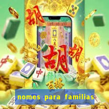 nomes para familias em jogos